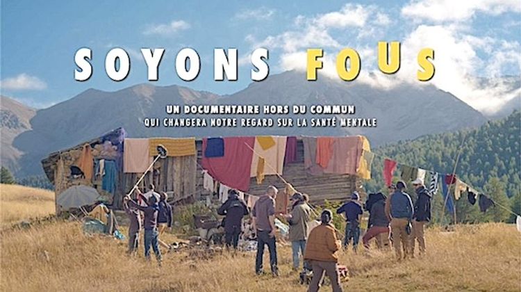 SOYONS FOUS – La santé mentale fait son cinéma à Bayonne